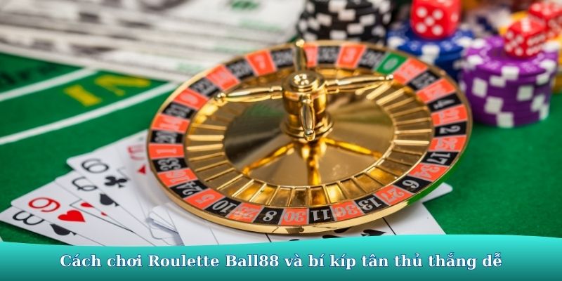 Cách chơi Roulette