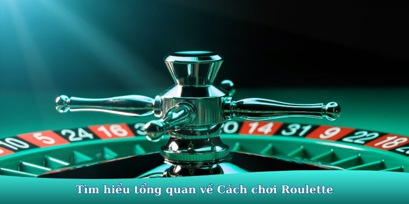 Cách chơi Roulette